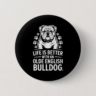 Stolzes altes englisches Bulldoggenleben Ist besse Button