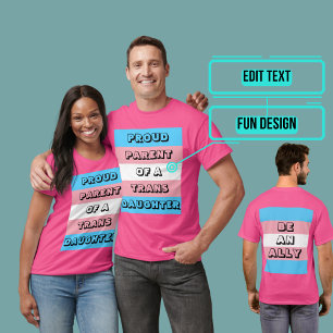 Stolzes Eltern einer Trans-Tochter T-Shirt