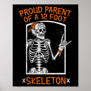 Stolzes Eltern eines 12 Fuß Skeletts - Halloween Poster