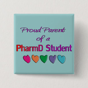 Stolzes Elternteil eines PharmD Studenten Button
