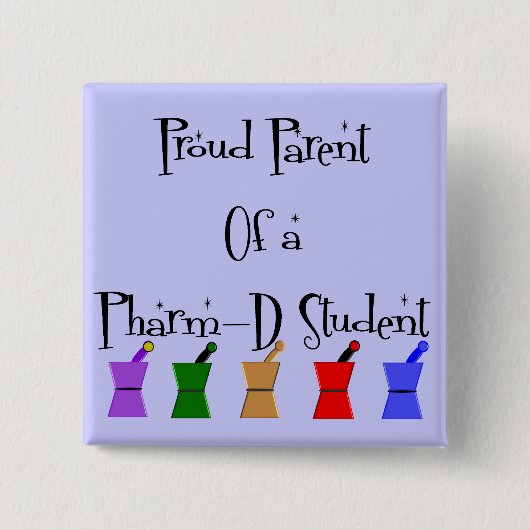 Stolzes Elternteil von ein PharmD Button (Vorderseite)