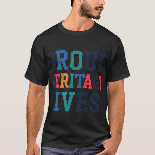 Stolzes Erbe T-Shirt