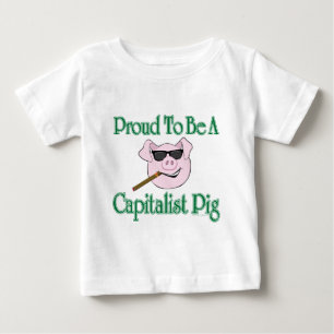 Stolzes kapitalistisches Schwein Baby T-shirt