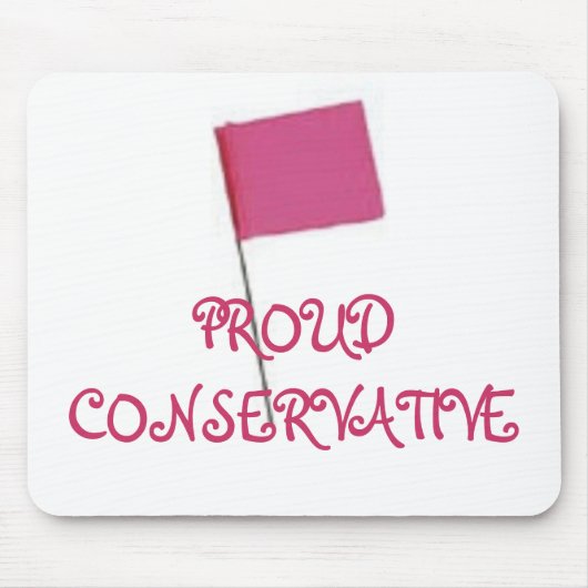 STOLZES KONSERVATIVES Rosa Mousepad (Vorne)