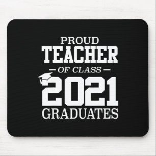 Stolzes Lehrer-Abschlussgeschenk Senior 21 Grad Cl Mousepad