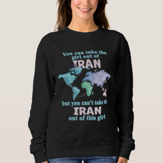 Stolzes Mädchen aus dem Iran  Umzug aus dem Iran Sweatshirt