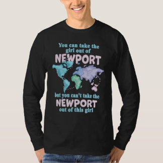 stolzes Mädchen aus Newport  Umzug aus Newport T-Shirt