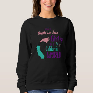 Stolzes Mädchen Design Nur ein Mädchen aus North C Sweatshirt