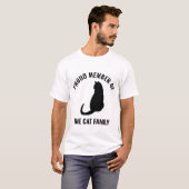 Stolzes Mitglied der Katzenfamilie T-Shirt (Vorne ganz)