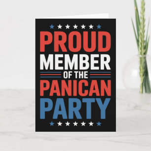 Stolzes Mitglied der Panican Party Anti Trump Karte