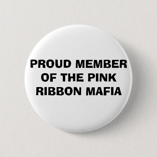 STOLZES MITGLIED DER ROSA BAND-MAFIA BUTTON (Vorderseite)