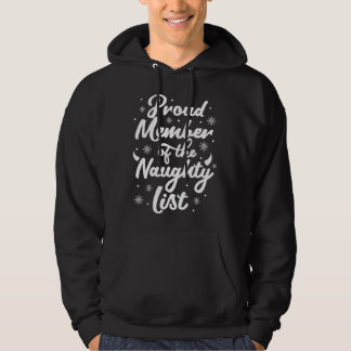 Stolzes Mitglied der schmutzigen Liste Weihnachten Hoodie