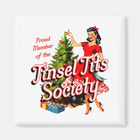 Stolzes Mitglied der Tinsel-Gesellschaft Lady Lust Magnet (Vorne)