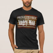 Stolzes Mitglied des Angry Mob T-Shirt (Vorderseite)