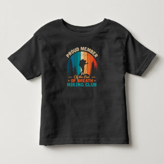 Stolzes Mitglied des Außer Atem Wanderns Kleinkind T-shirt