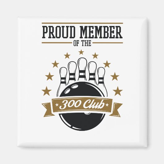 Stolzes Mitglied des Bowling 300 Club Perfect Game Magnet (Vorne)