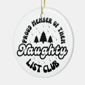 Stolzes Mitglied des Club Naughty List Keramik Ornament (Links)