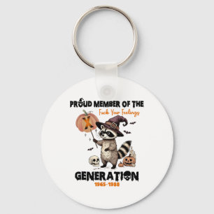 Stolzes Mitglied des Fck Your Gefühls Generation X Schlüsselanhänger