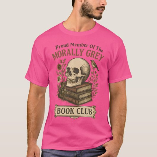 Stolzes Mitglied des Morally Grey Book Club T-Shirt (Vorderseite)