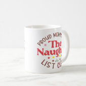 Stolzes Mitglied des Naughty List Club Kaffeetasse (VorderseiteRechts)