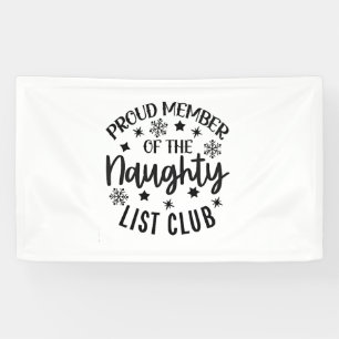Stolzes Mitglied des Naughty List Club Weihnachten Banner