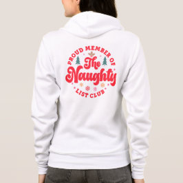 Stolzes Mitglied des Naughty List Club Weihnachten Hoodie