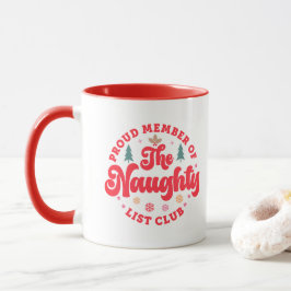Stolzes Mitglied des Naughty List Club Weihnachten Tasse