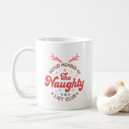 Stolzes Mitglied des naughty list Clubs Weihnachte Kaffeetasse