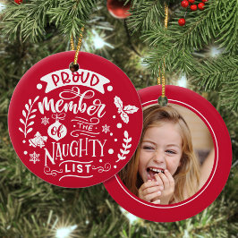 Stolzes Mitglied des Naughty List Custom Kid Foto Keramik Ornament