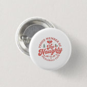 Stolzes Mitglied des Naughty Pickleball Club Button (Vorne & Hinten)
