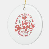 Stolzes Mitglied des Naughty Pickleball Club Keramik Ornament (Links)
