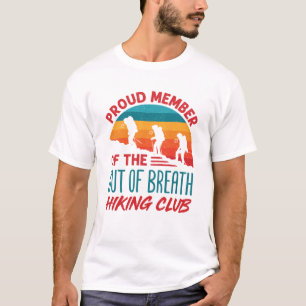 Stolzes Mitglied des Out of Breath Wanderclubs T-Shirt