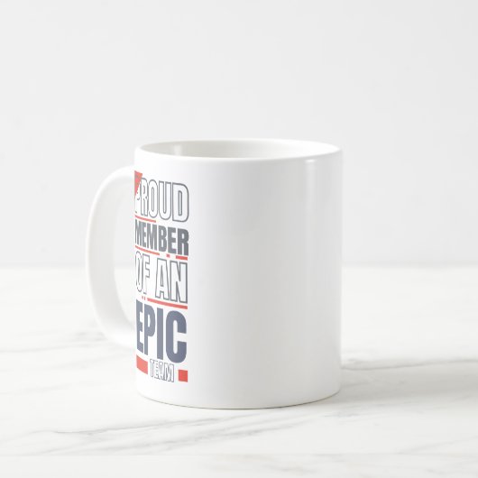 Stolzes Mitglied eines Epic Team Work Office Kaffeetasse (Vorderseite Links)