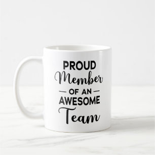 Stolzes Mitglied eines Phantastischen Teams, Teamm Kaffeetasse