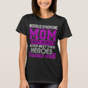 Stolzes Moebius-Syndrom-Mom Ich Erzog Meins T-Shirt