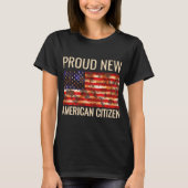 Stolzes neues amerikanisches US-Bürger-Geschenk-T- T-Shirt (Vorderseite)