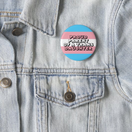 Stolzes Parent einer Trans-Tochter-Taste Button (Beispiel)