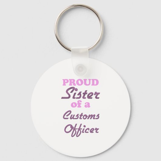 Stolzes Register eines Zollbeamten Schlüsselanhänger (Vorderseite)