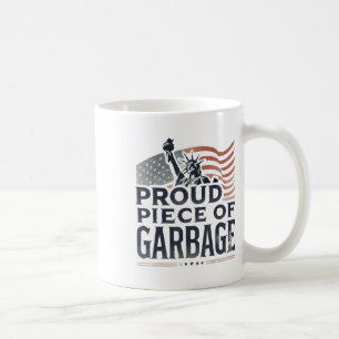 Stolzes Stück Garbyge Garge für Trump Kaffeetasse