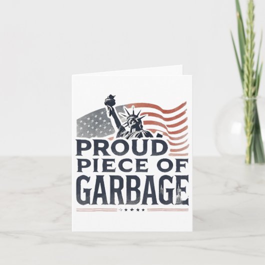 Stolzes Stück Garbyge Garge für Trump Karte (Vorderseite)