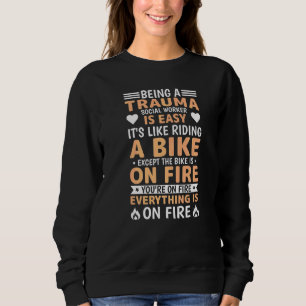 Stolzes Trauma-Sozialarbeiter Beruf Job Psychische Sweatshirt