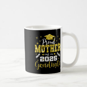 Stolzeste Mutter eines Senior-Absolventen 2025 Dam Kaffeetasse