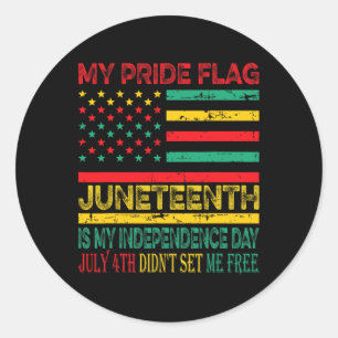 Stolzflagge Juneteenth ist mein Unabhängigkeitstag Runder Aufkleber