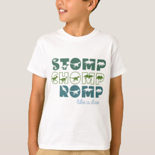 Stomp chomp romp wie ein Dino-Kind T-Shirt