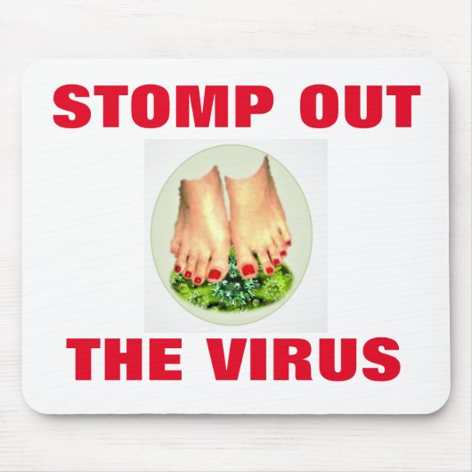 STOMP OUT THE MOUSE PAD VIRUS MOUSEPAD (Vorne)