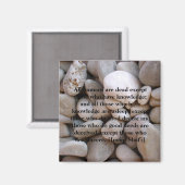 Stone Magnet mit kleinem Zitat (Vorderseite/Rückseite)