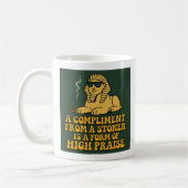 Stoner Compliment Version 1 Kaffeetasse (Links)