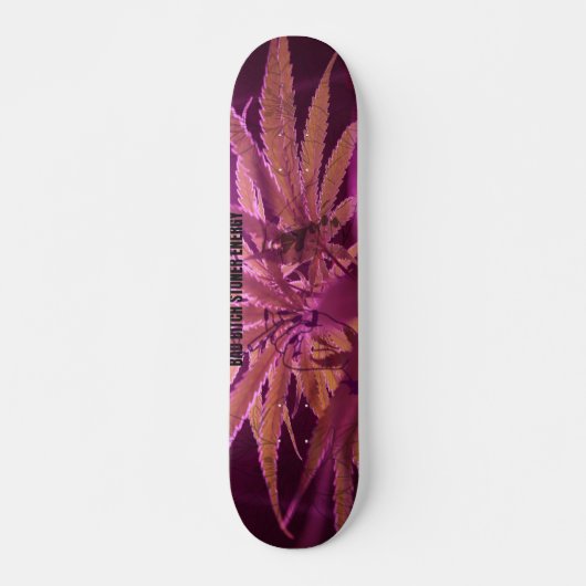 Stoner Vibes Skateboard (Vorne)