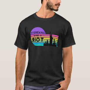 Stonewall war ein Riot T-Shirt