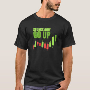 Stongs gehen nur auf Trader Stock Meme Investor Tr T-Shirt